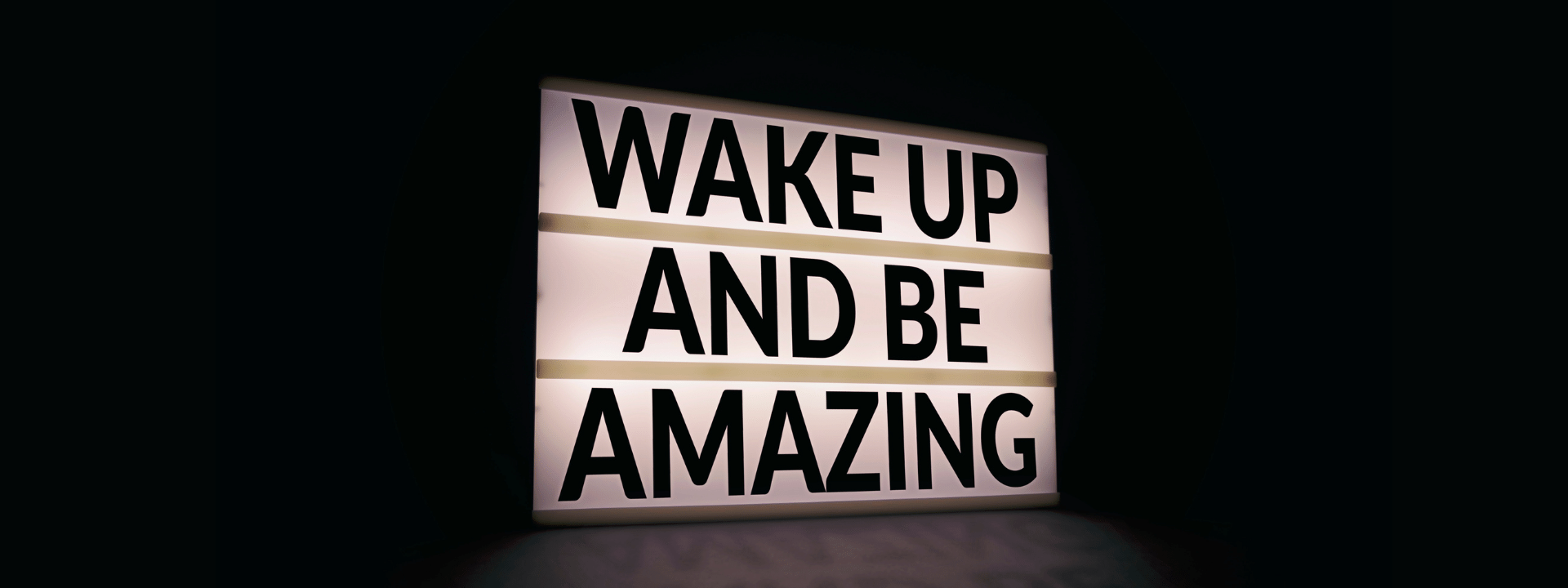 Wake Up And Be Amazing
